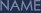 NAME